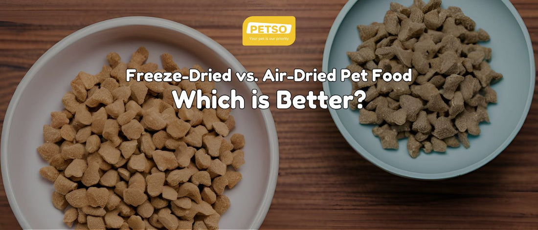 Freeze-Dried vs. Air-Dried Pet Food – Which is Better?
